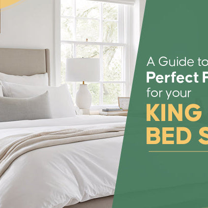 A Guide to Select the Perfect Fabric for your King Size Bed Sheets