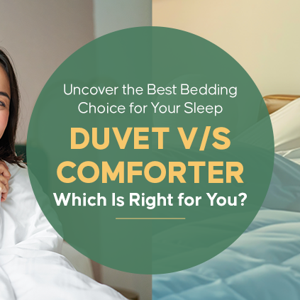 Uncover the Best Bedding Choice for Your Sleep  Duvet vs. Comforter: Which Is Right for You?